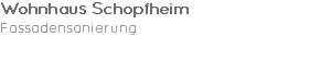 Wohnhaus Schopfheim Fassadensanierung